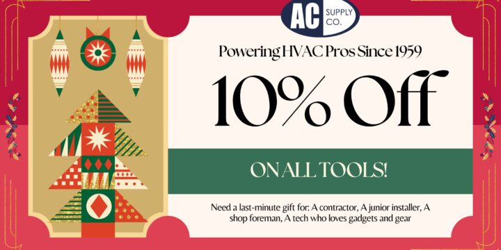 🎄 AC Supply Holiday Tool Sale Is Here! Save 10% on All Tools December 1–24